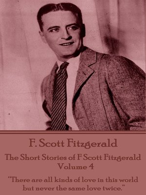 cover image of The Short Stories of F Scott Fitzgerald: Volume 4